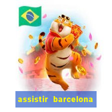 assistir barcelona x real madrid ao vivo futemax